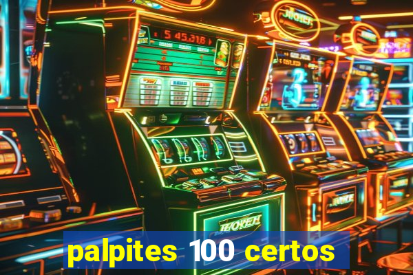 palpites 100 certos